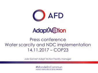 Press conference  Water scarcity and NDC implementation 14.11.2017  COP23 Julie Gonnet