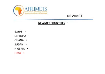 NEWMET NEWMET COUNTRIES    EGYPT    ETHIOPIA    GHANA    SUDAN    NIGERIA
