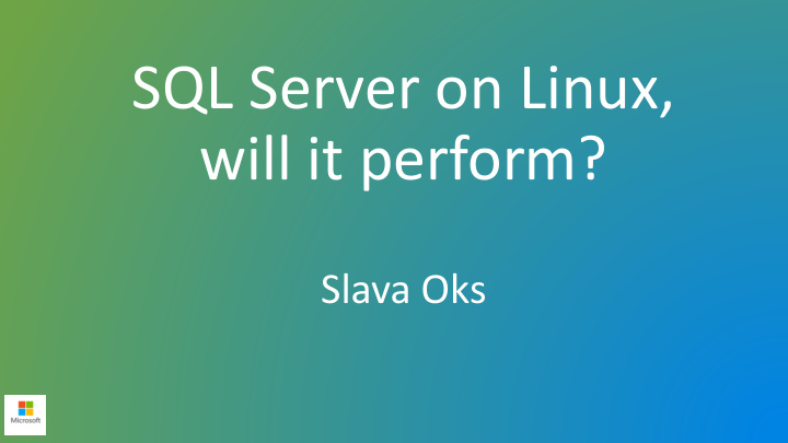 sql server on linux will it perform