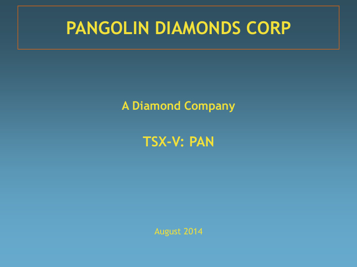 pangolin diamonds corp