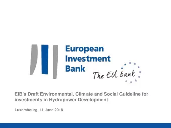 investments in Hydropower Development  Luxembourg, 11 June 2018  Introduction to the Stakeholder