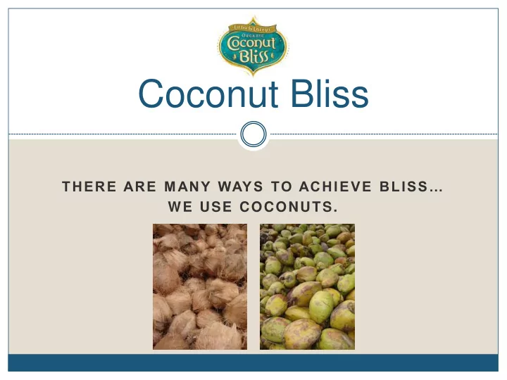 coconut bliss