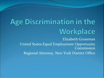 Elizabeth Grossman United States Equal Employment Opportunity  Commission Regional Attorney, New