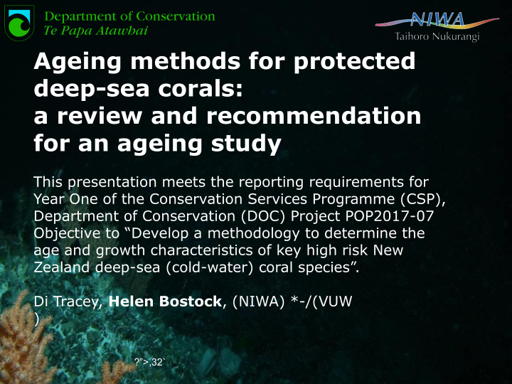 ageing methods for protected deep sea corals a review and