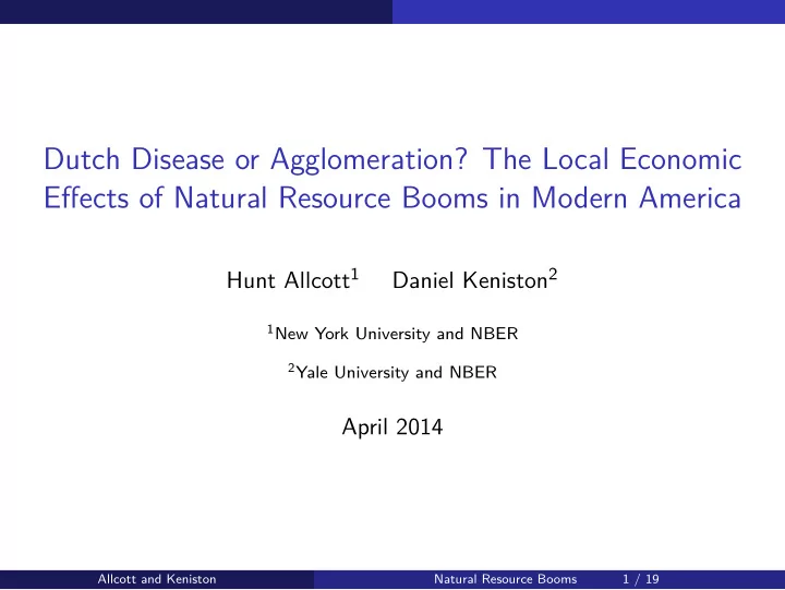 dutch disease or agglomeration the local economic effects