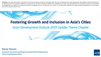 Fostering Growth and Inclusion in Asias Cities  Asia  ian Development Outlook 2019 Update Theme