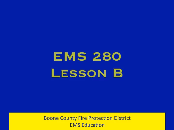 ems 280 lesson b