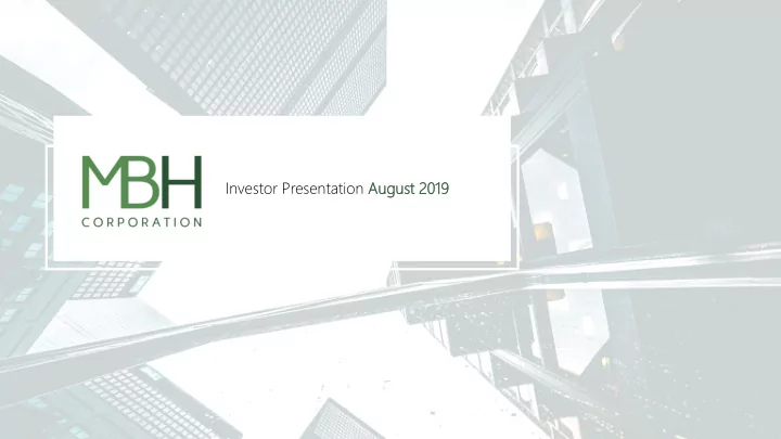 investor presentation augus gust t 2019