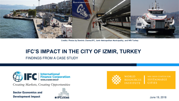ifc s impact in the city of izmir turkey