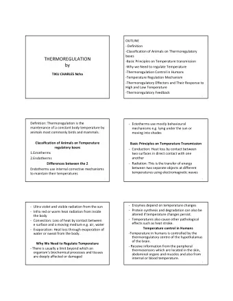 THERMOREGULATION  -Basic Principles on Temperature transmission  by  -Why we Need to regulate