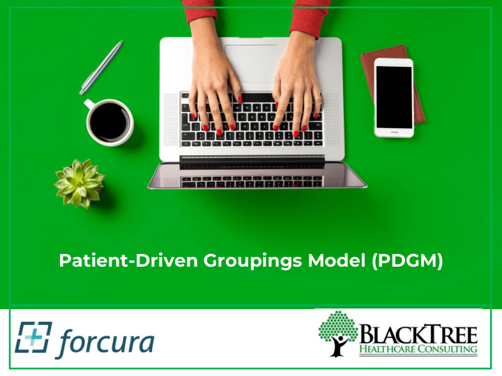 patient driven groupings model pdgm overview amp format
