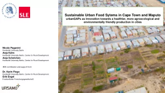 Sustainable Urban Food Sytems in Cape Town and Maputo  urbanGAPs as innovation towards a healthier,