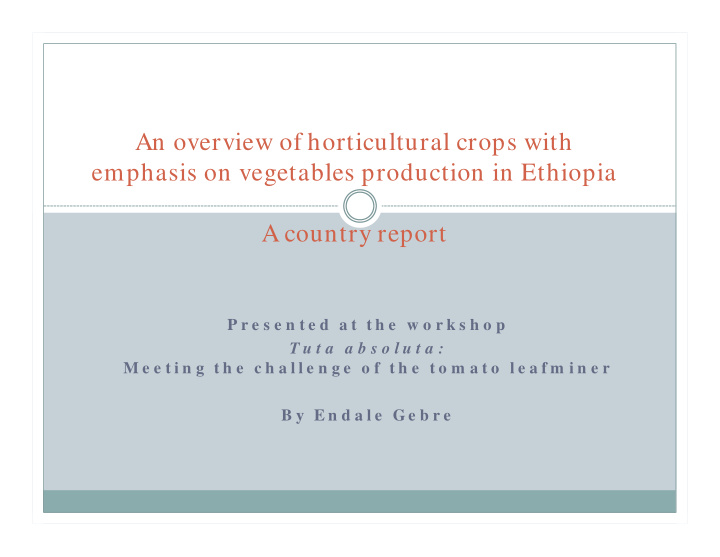 an overview of horticultural crops with emphasis on