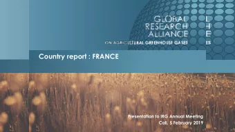 Country report : FRANCE  Presentation to IRG Annual Meeting  Cali, 5 February 2019  GRA