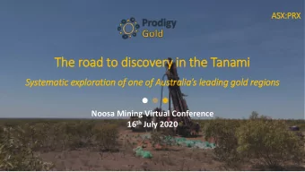 The road to discovery  ry in  in the Tanami  Systematic exploration of one of Australias leading