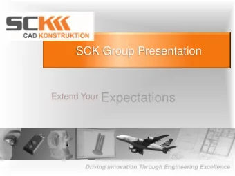 Extend Your Expectations  Driving Innovation Through Engineering Excellence  SCK Group  SCK Group