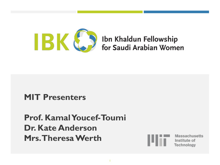 mit presenters prof kamal youcef t oumi dr kate anderson