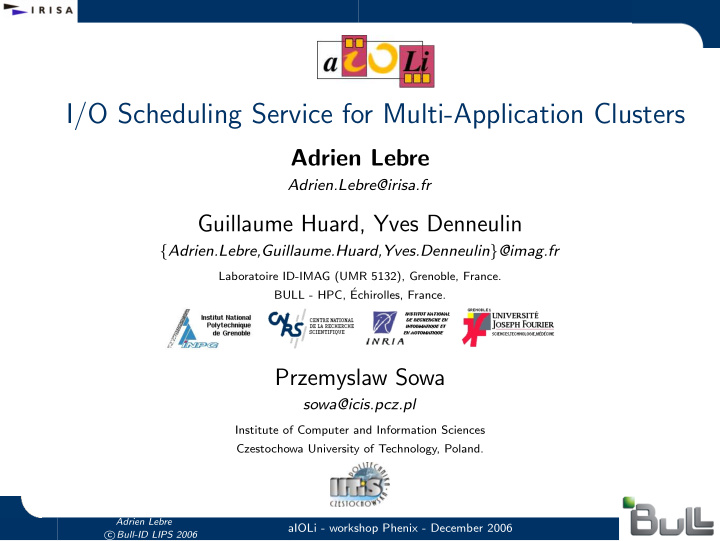i o scheduling service for multi application clusters