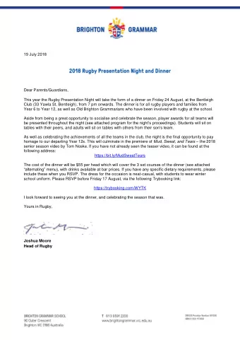 19 July 2018  Dear Parents/Guardians,  This year the Rugby Presentation Night will take the form of