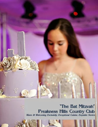 The Bat Mitzvah  Prea  reaknes  kness  s Hill  Hills C  s Cou  ountr  ntry C  y Club  ub  War
