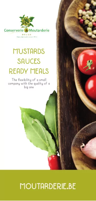 MOUTARDERIE.BE  OUR PRODUCTS  MUSTARDS  Mustard manufacturer since the  beginning of our