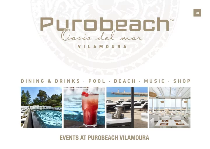 events at purobeach vilamoura in purobeach vilamoura we