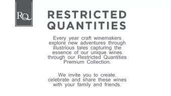 explore new adventures through  illustrious tales capturing the  essence of our unique wines