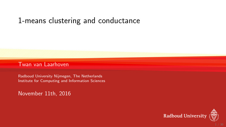 1 means clustering and conductance