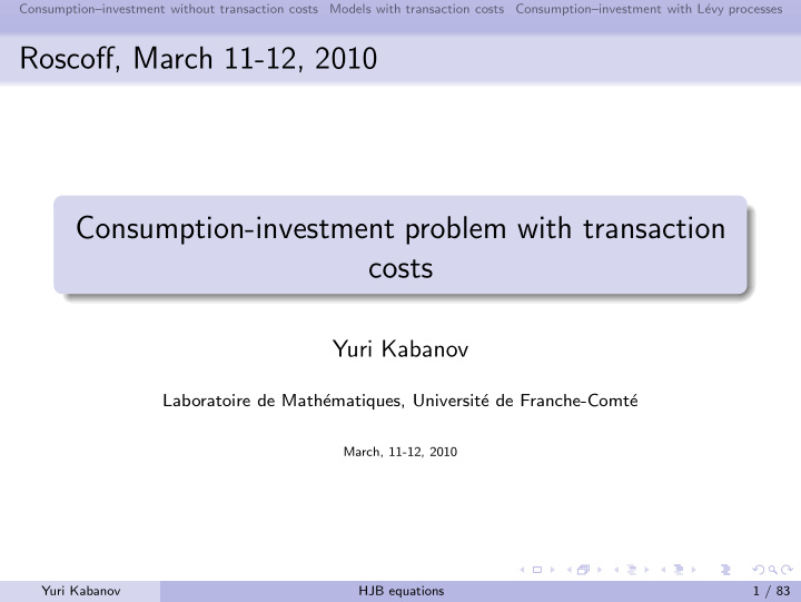 roscoff march 11 12 2010 consumption investment problem