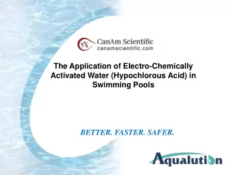 The Application of Electro-Chemically  Activated Water (Hypochlorous Acid) in  Swimming Pools