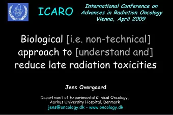 ICARO  Advances in Radiation Oncology  Vienna, April 2009 Biological [i.e. non-technical] approach