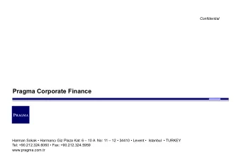 Pragma Corporate Finance P RAGMA  Harman Sokak  Harmanc Giz Plaza Kat: 6  10 A  No: 11