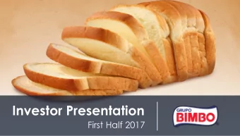 Investor Presentation  First Half 2017 A Global Branded Consumer Products Company and the leader