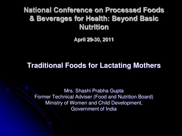 national conference on processed foods beverages for