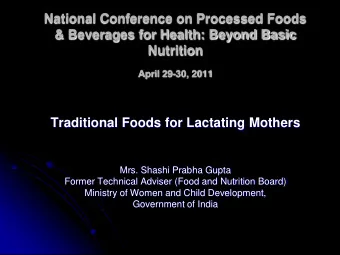National Conference on Processed Foods  &amp; Beverages for Health: Beyond Basic  Nutrition  April