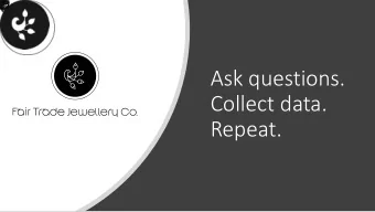 Repeat.  WHERE DOES  THE GOLD  COME FROM? COLUMBIA 2008  ORO VERDE  February 14, 2011  FTJCo