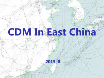 CDM In East China  2015. 8  Basic Concept of ATFM in East China  Local ATFM  Local ATFM  DMAN  AMAN