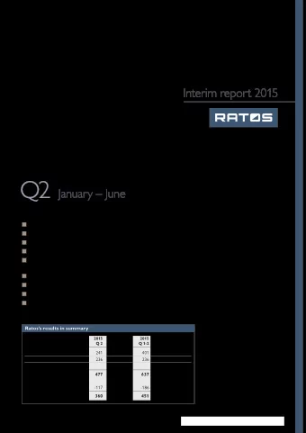 Q2  January  June   Profit before tax SEK 451m (13)   Profit before tax adjusted for exit