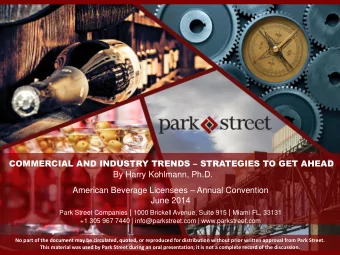 June 2014 Park Street Companies | 1000 Brickell Avenue, Suite 915 | Miami FL, 33131  +1 305 967