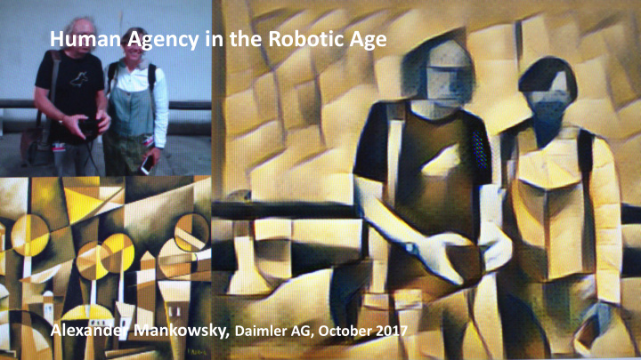 human agency in the robotic age