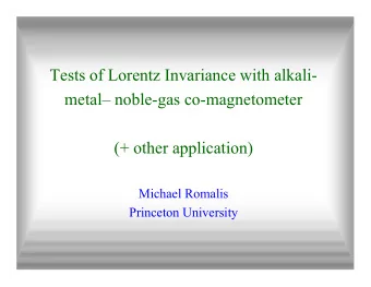 Tests of Lorentz Invariance with alkali-  metal noble-gas co-magnetometer  (+ other application)