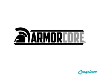 STYLE &amp; VALUE ACROSS ANY SUBFLOOR  ArmorCore  was designed specifically for the unique