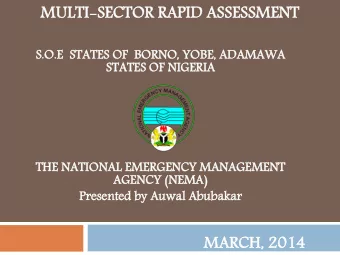 ST  STATE  TES  S OF NIG  IGERIA  RIA  TH  THE NATI  TIONAL  NAL EMERGENCY  RGENCY MANAGE  GEMENT