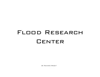 Flood Research  Center  By Richard Wright  How can architects respond to a inland flood research