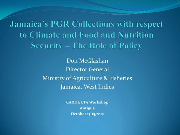 don mcglashan director general ministry of agriculture