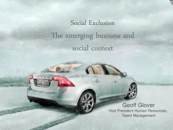The emerging business and  exclusion  social context  Geoff Glover  VP HR Talent  Management