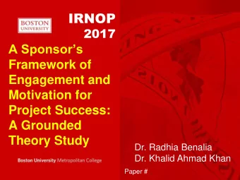 IRNOP  2017  A Sponsors  Framework of  Engagement and  Motivation for  Project Success:  A