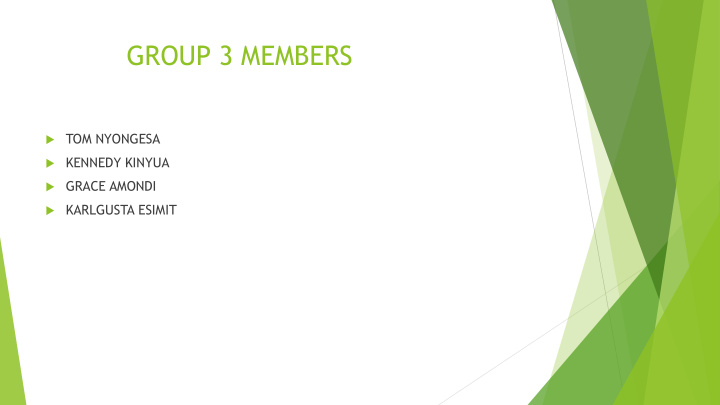 group 3 members