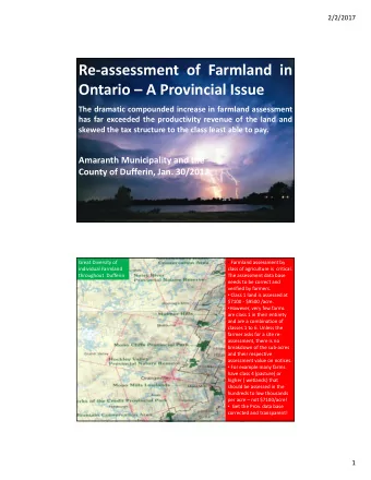 Reassessment of Farmland in  Ontario  A Provincial Issue  The dramatic compounded increase in