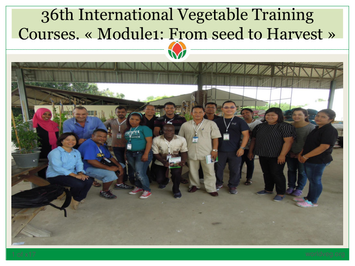 36th international vegetable training courses module1